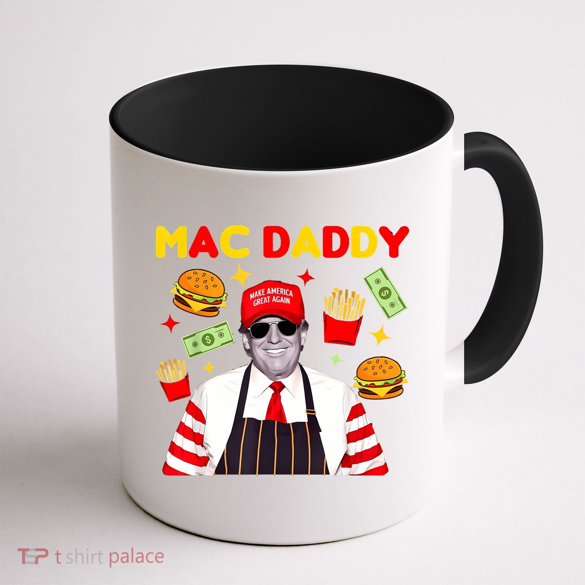 Funny Trump Fries Making Fries Mac Daddy Coffee Mug