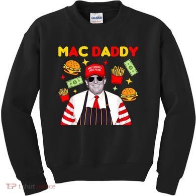 Funny Trump Fries Making Fries Mac Daddy Kids Sweatshirt