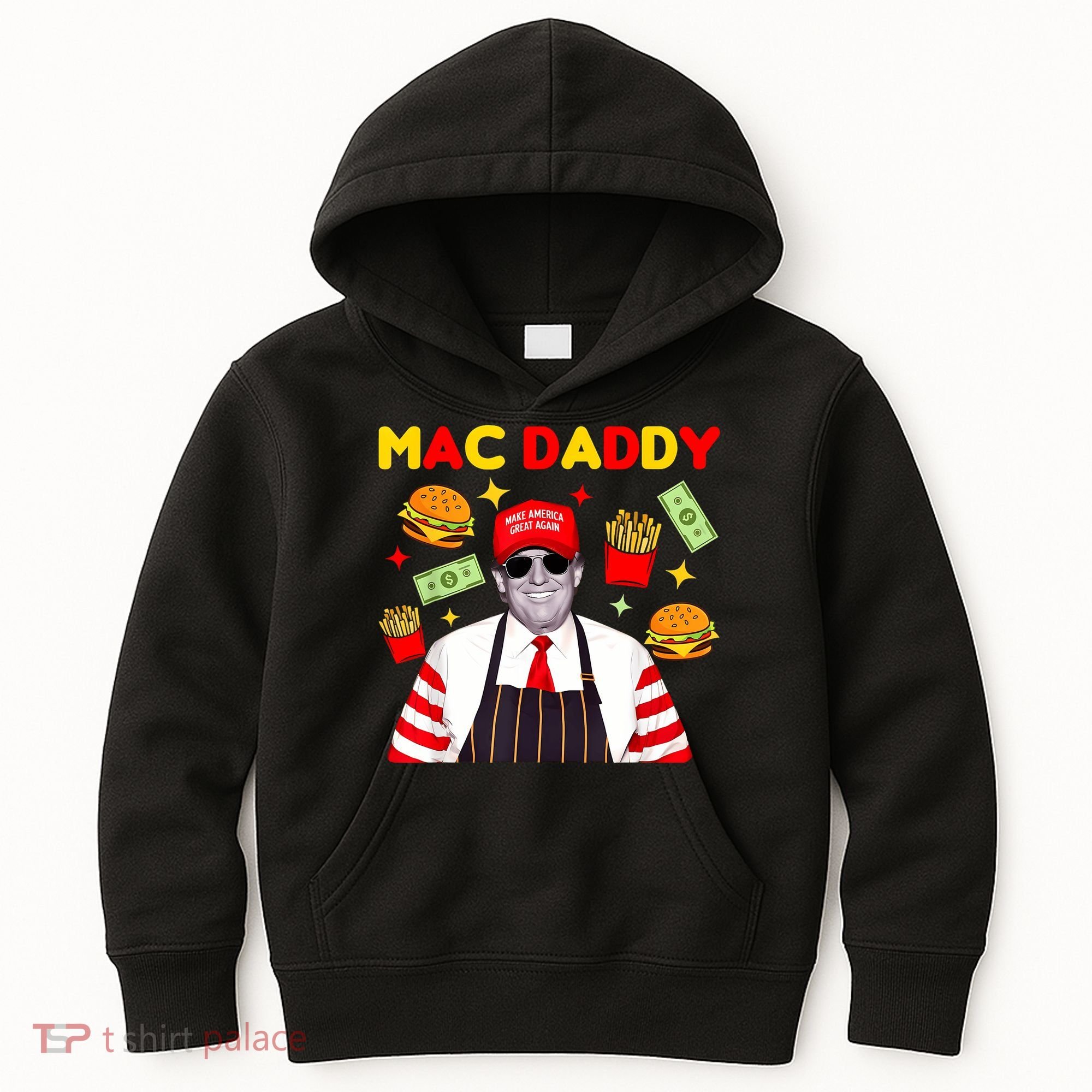 Funny Trump Fries Making Fries Mac Daddy Kids Hoodie