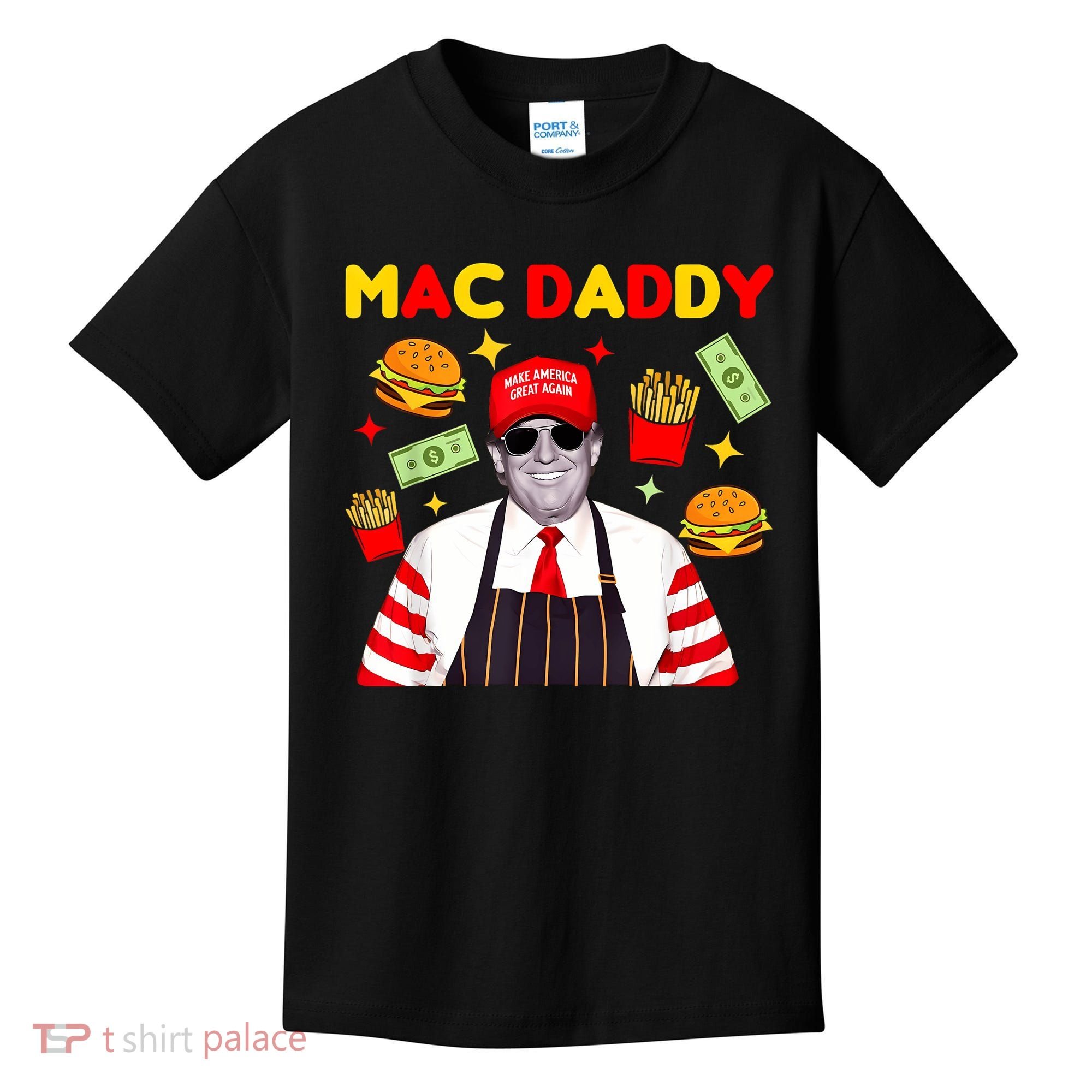Funny Trump Fries Making Fries Mac Daddy Kids T-Shirt