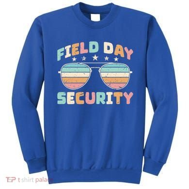Funny Teacher Field Day Security Gift Sweatshirt