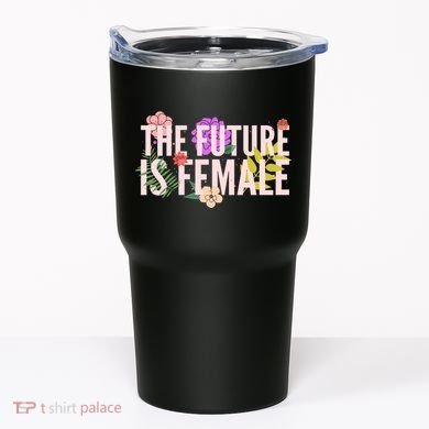 Floral The Future Is Female Tumbler