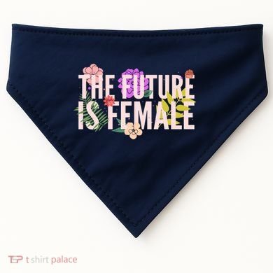 Floral The Future Is Female USA-Made Doggie Bandana