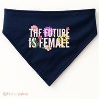 Floral The Future Is Female USA-Made Doggie Bandana thumb 0