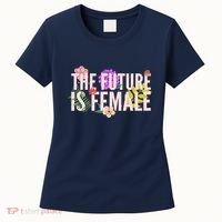 Floral The Future Is Female Women's T-Shirt thumb 0
