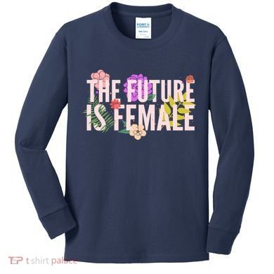 Floral The Future Is Female Kids Long Sleeve Shirt