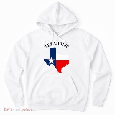 Funny Texaholic Hoodie