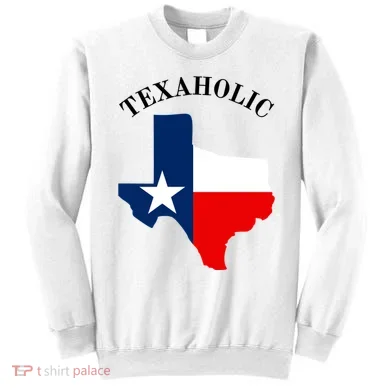 Funny Texaholic Sweatshirt