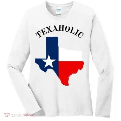 Funny Texaholic Women's Long Sleeve Shirt