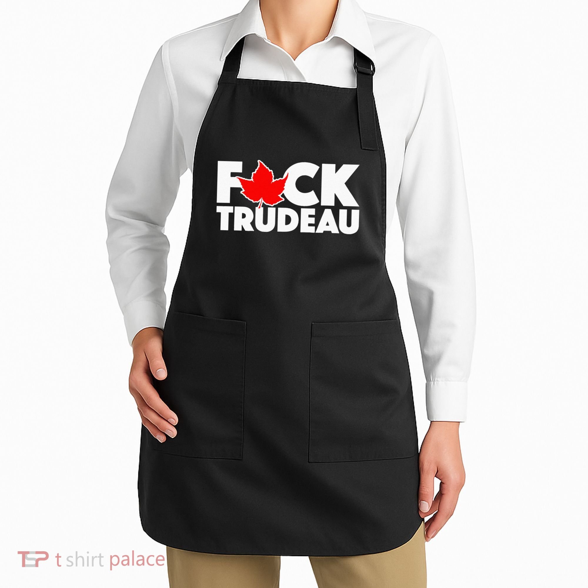 F@ck Trudeau Apron