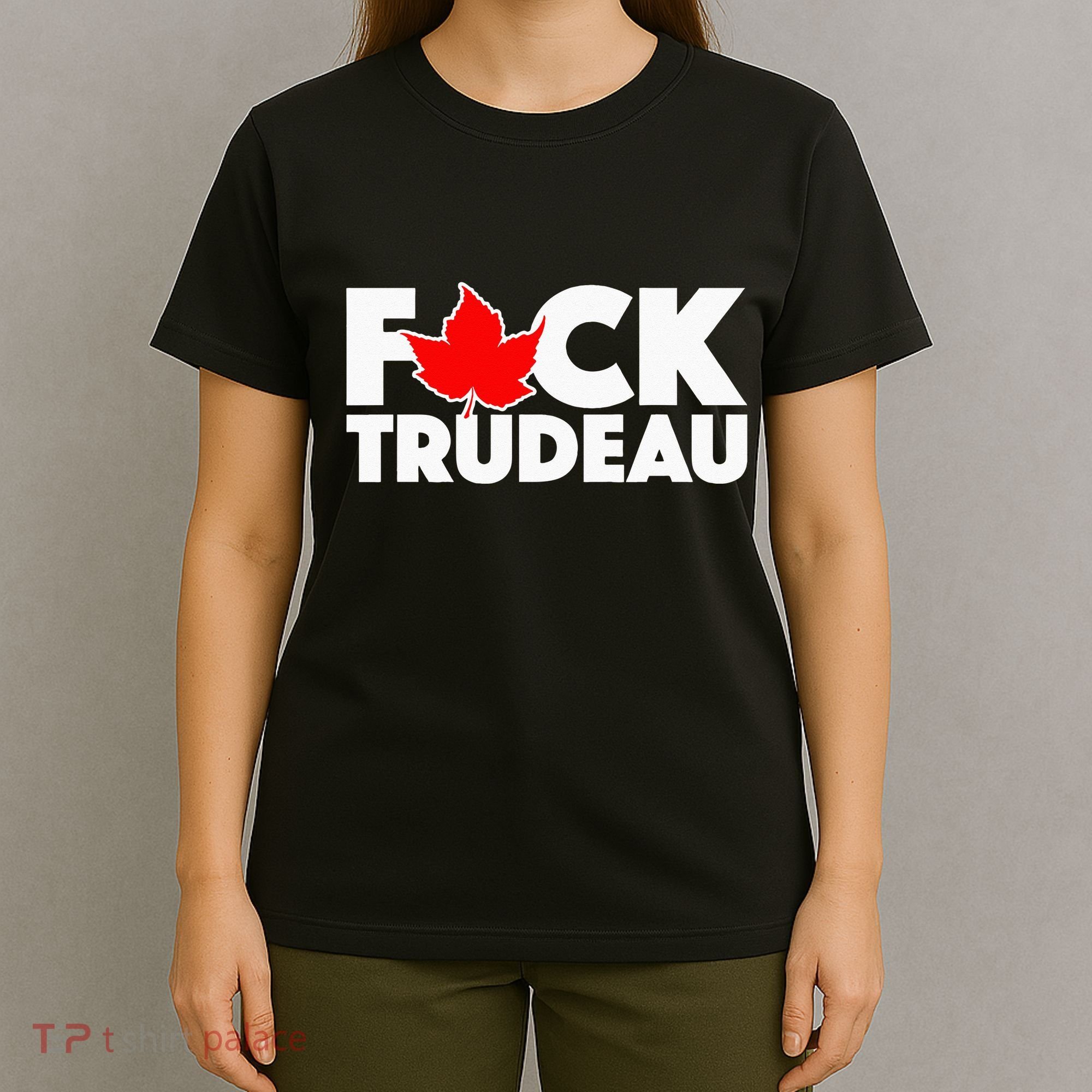 F@ck Trudeau T-Shirt