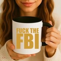 Fuck The FBI Coffee Mug thumb 3