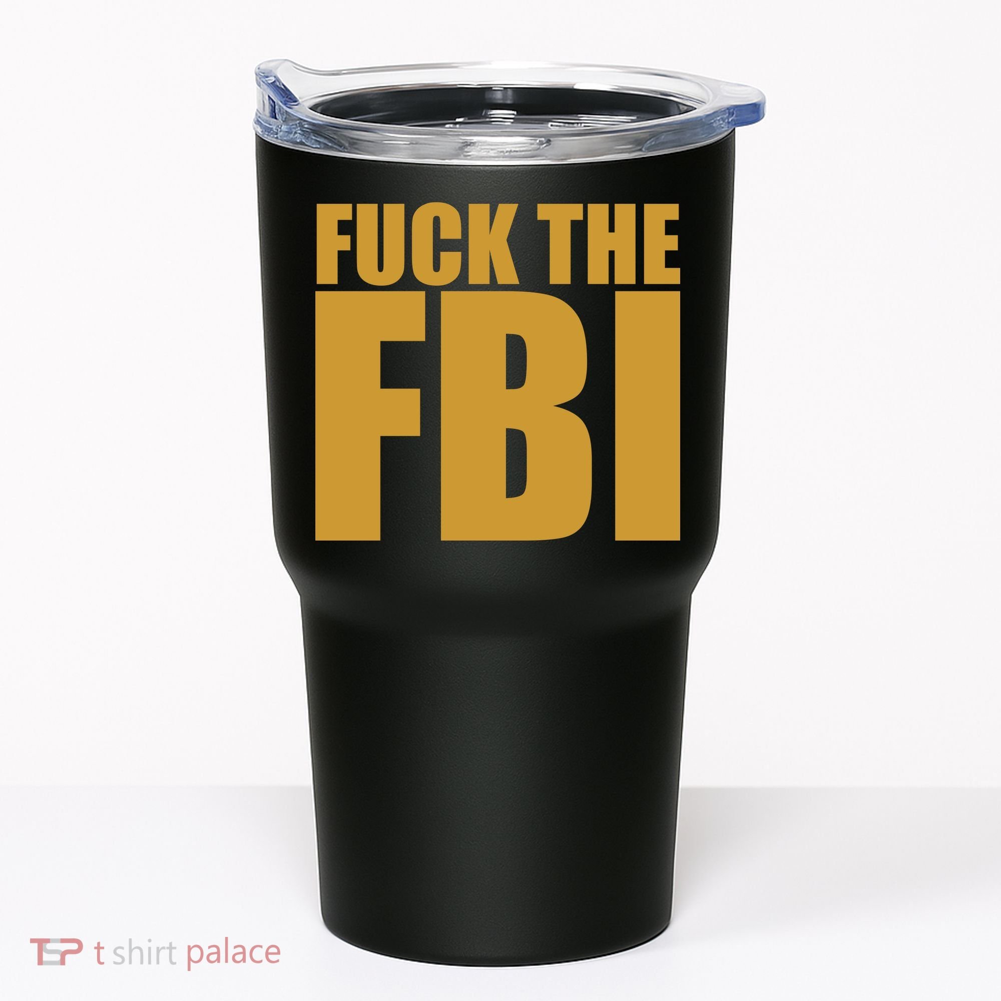 Fuck The FBI Tumbler