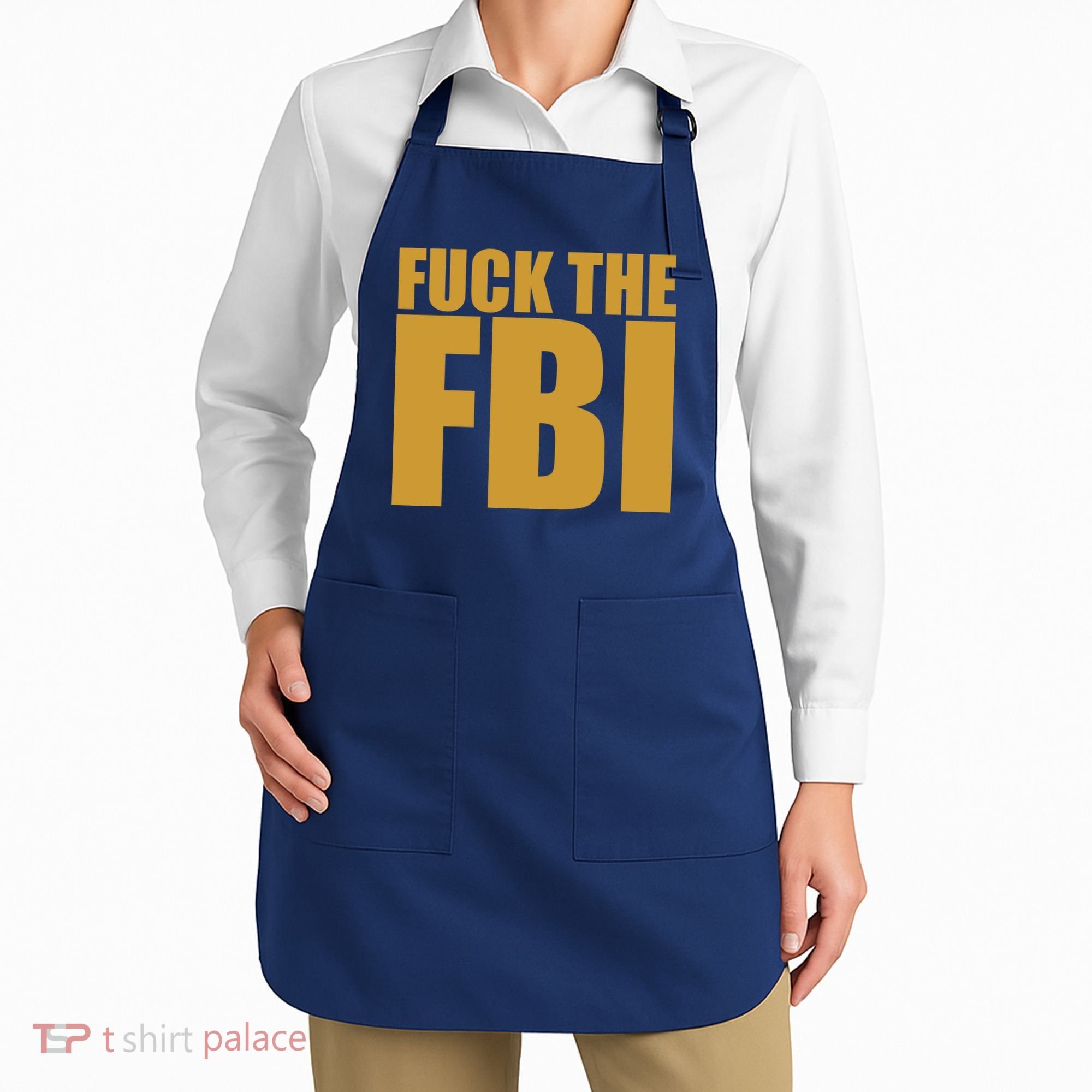 Fuck The FBI Apron