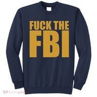 Fuck The FBI Sweatshirt thumb 0