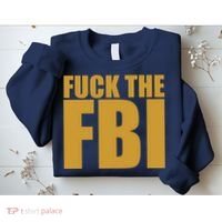 Fuck The FBI Sweatshirt thumb 2