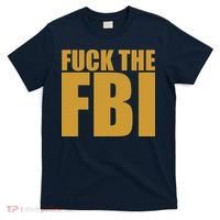 Fuck The FBI T-Shirt thumb 0