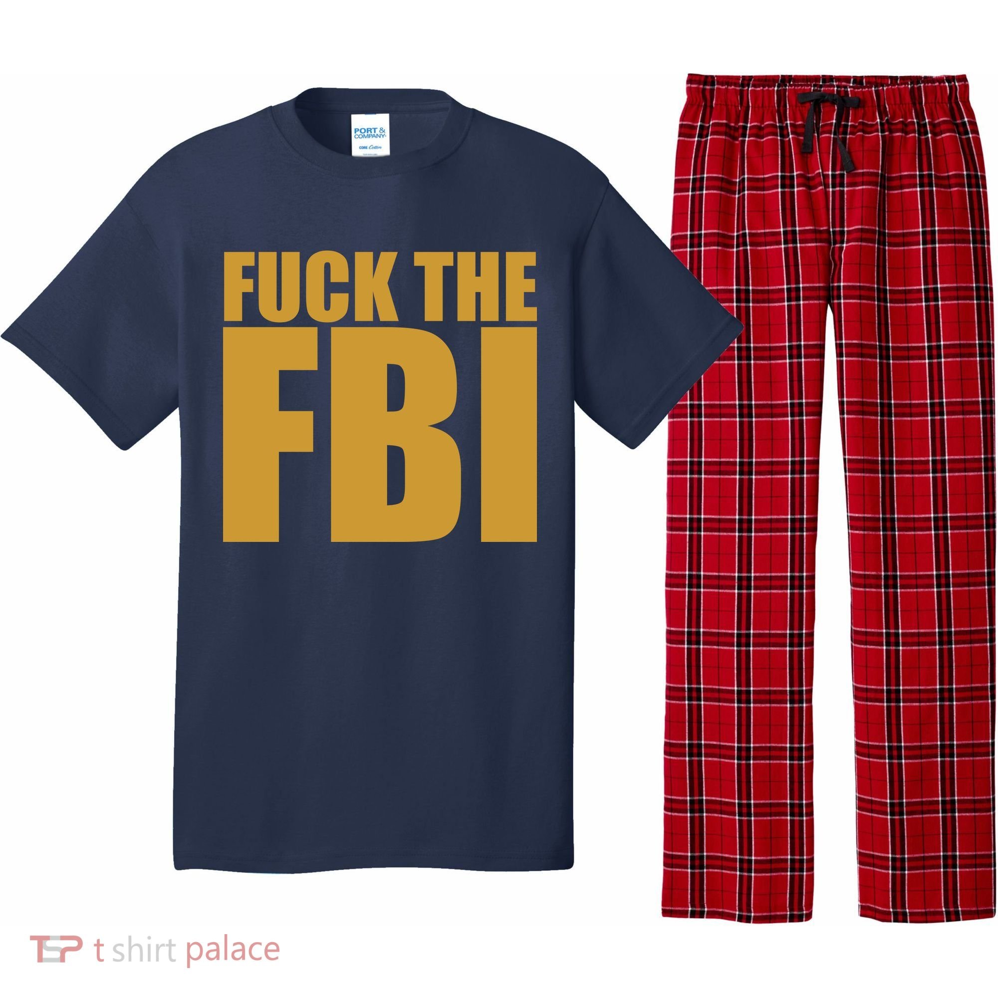Fuck The FBI Pajama Set