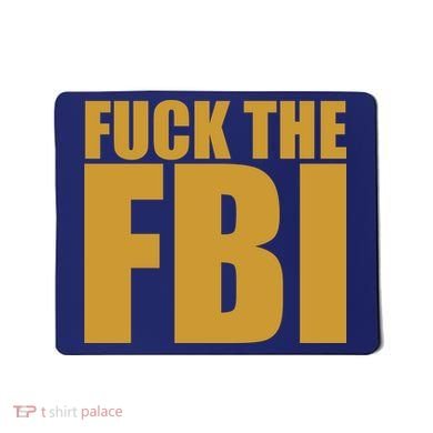 Fuck The FBI Mousepad