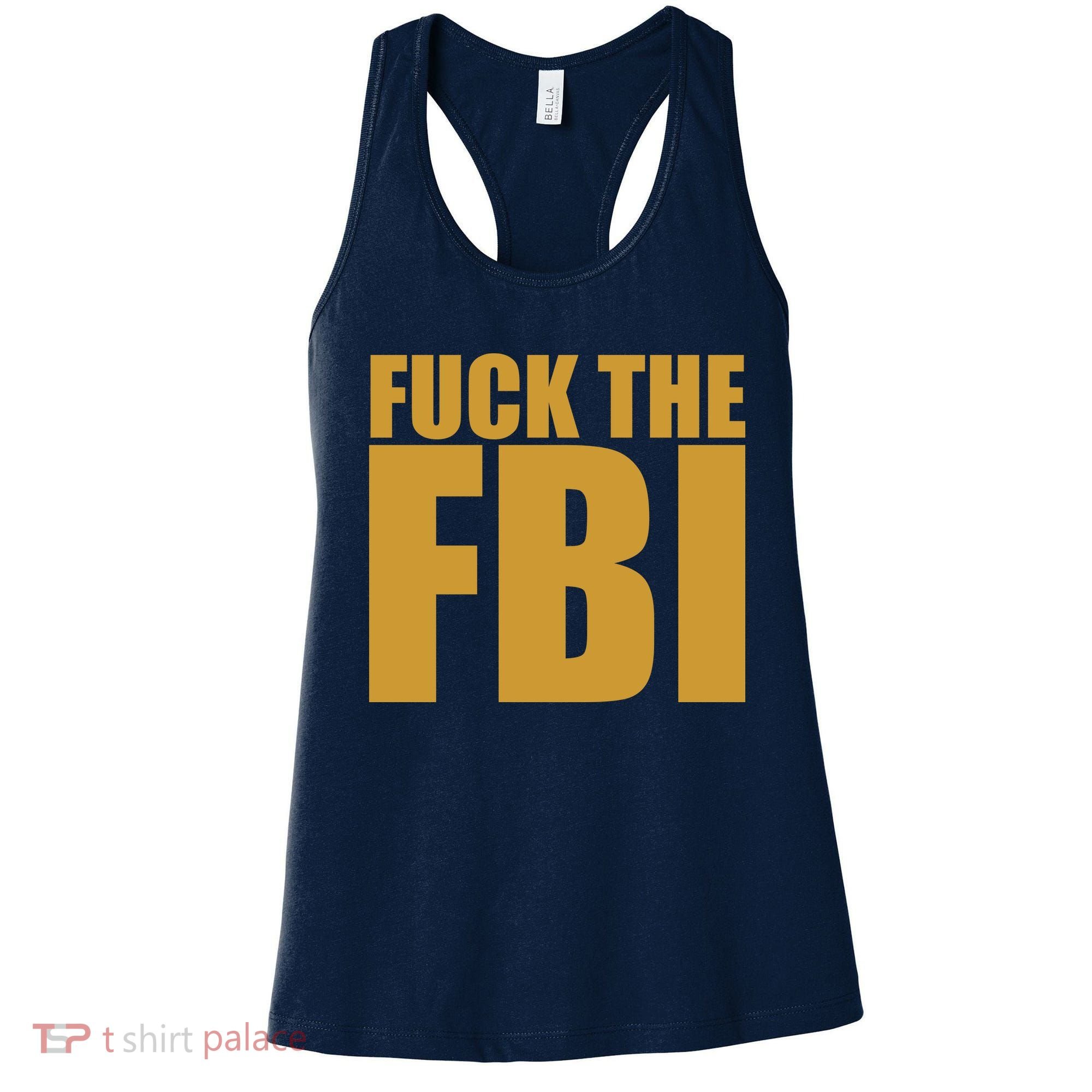 Fuck The FBI Women's Tank Top