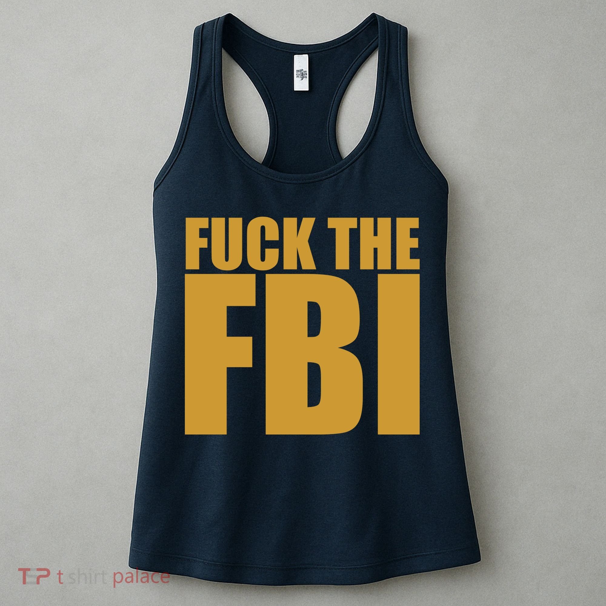 Fuck The FBI Women's Tank Top