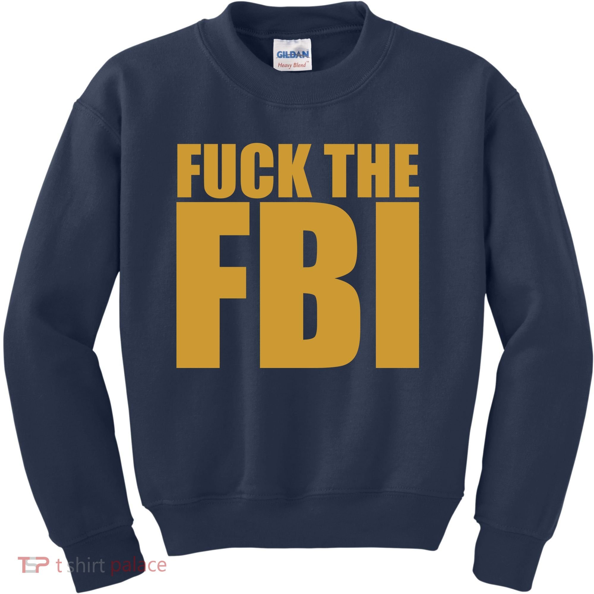 Fuck The FBI Kids Sweatshirt