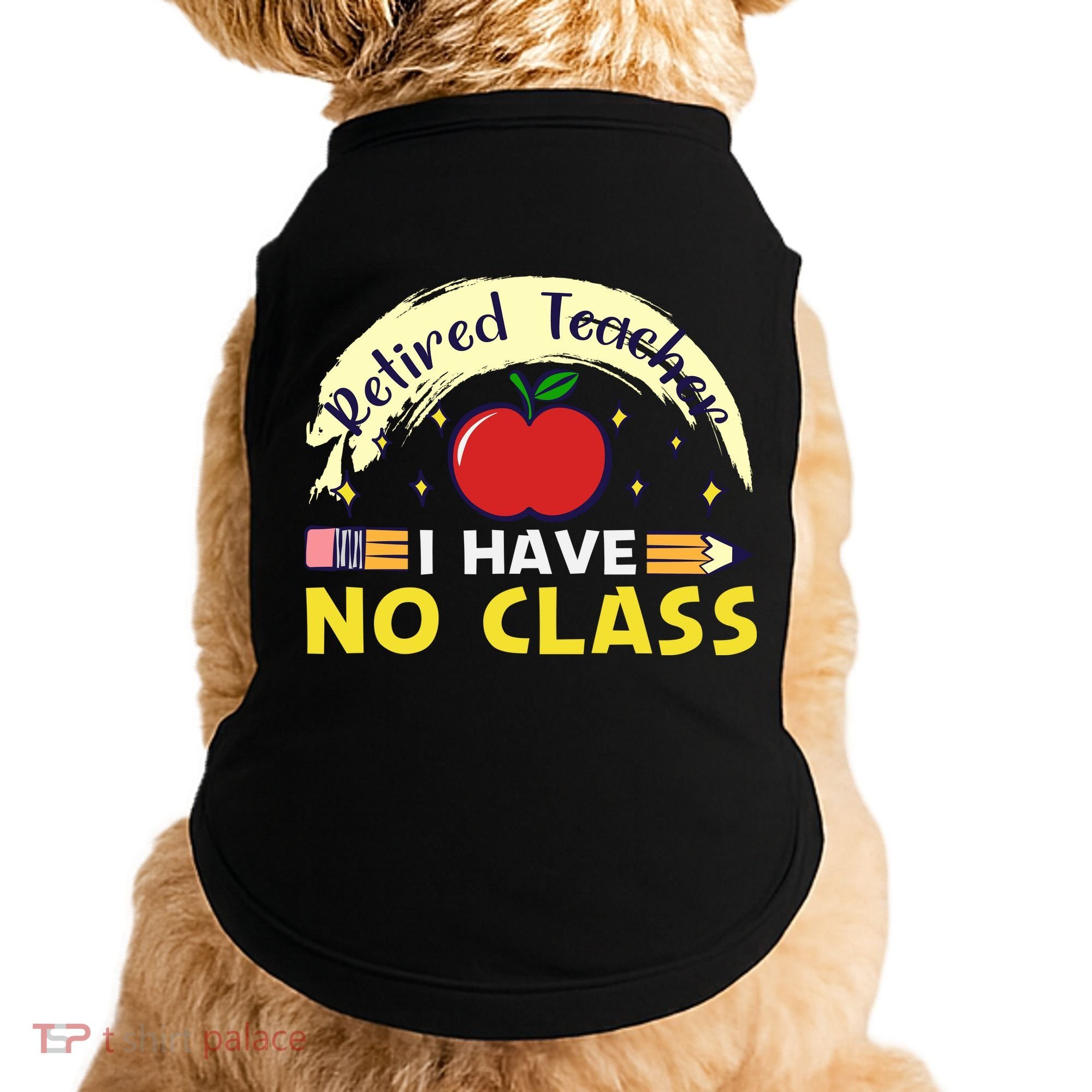 Funny Teacher Funny Retirement Retired Teacher Funny Quotes Doggie Tank