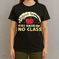 Funny Teacher Funny Retirement Retired Teacher Funny Quotes T-Shirt thumb 4