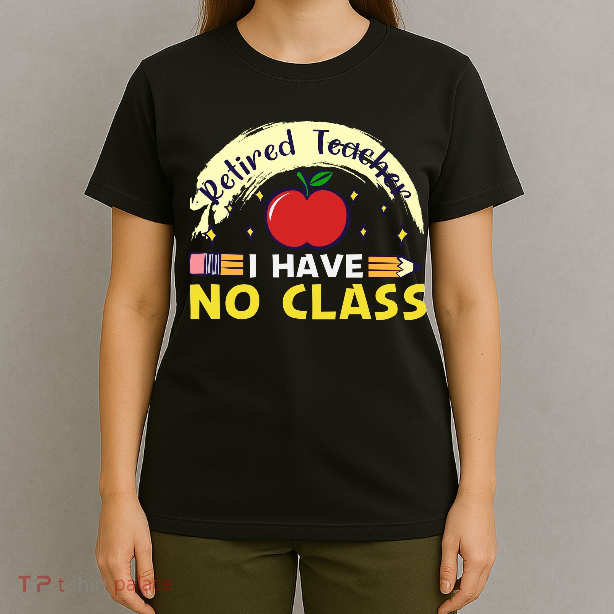 Funny Teacher Funny Retirement Retired Teacher Funny Quotes T-Shirt
