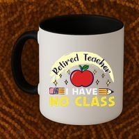 Funny Teacher Funny Retirement Retired Teacher Funny Quotes Coffee Mug thumb 2