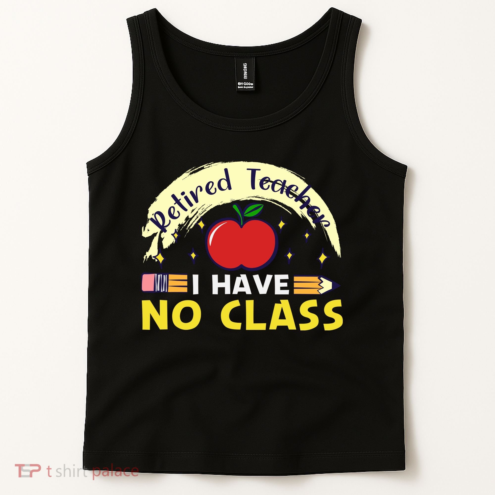 Funny Teacher Funny Retirement Retired Teacher Funny Quotes Tank Top