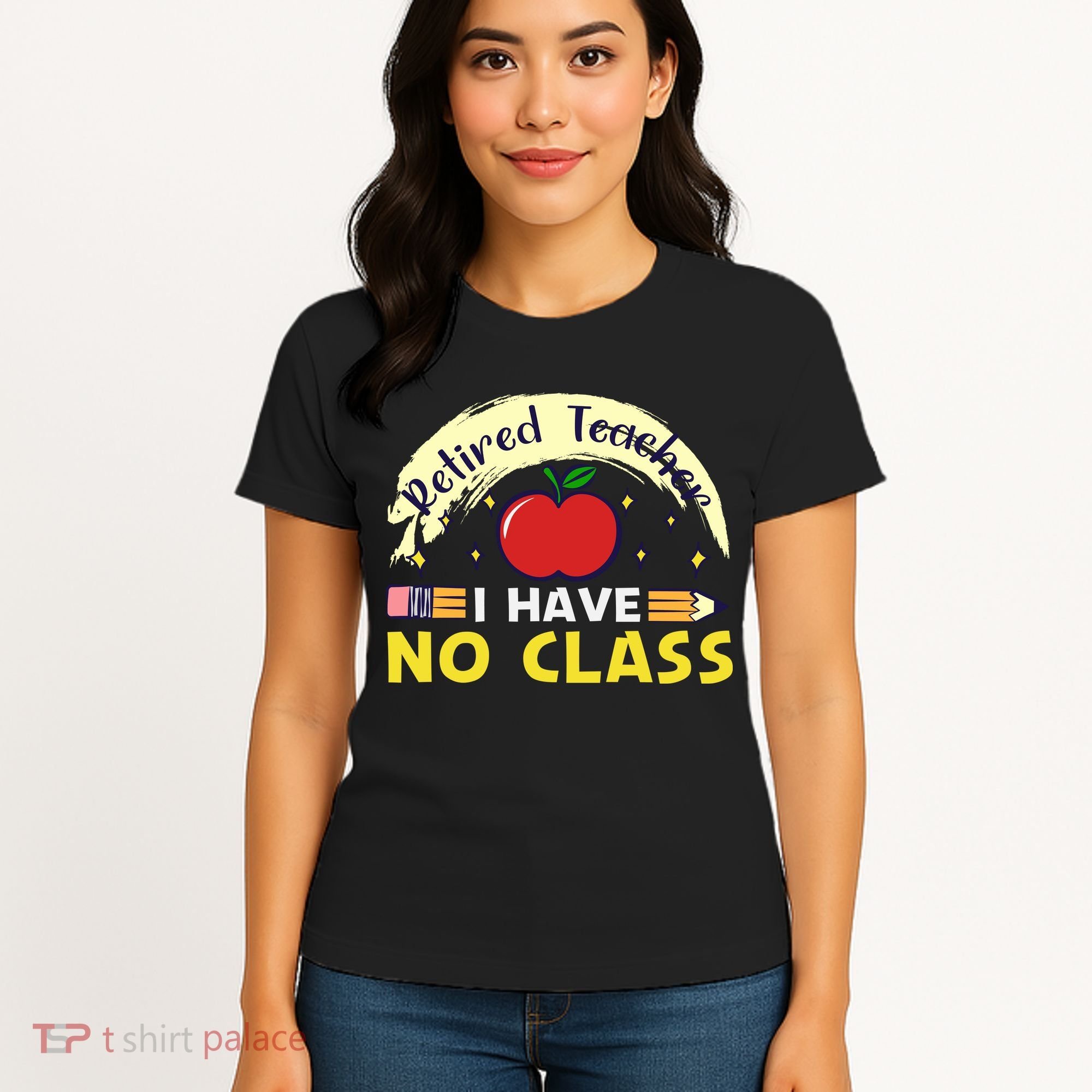 Funny Teacher Funny Retirement Retired Teacher Funny Quotes Women's T-Shirt