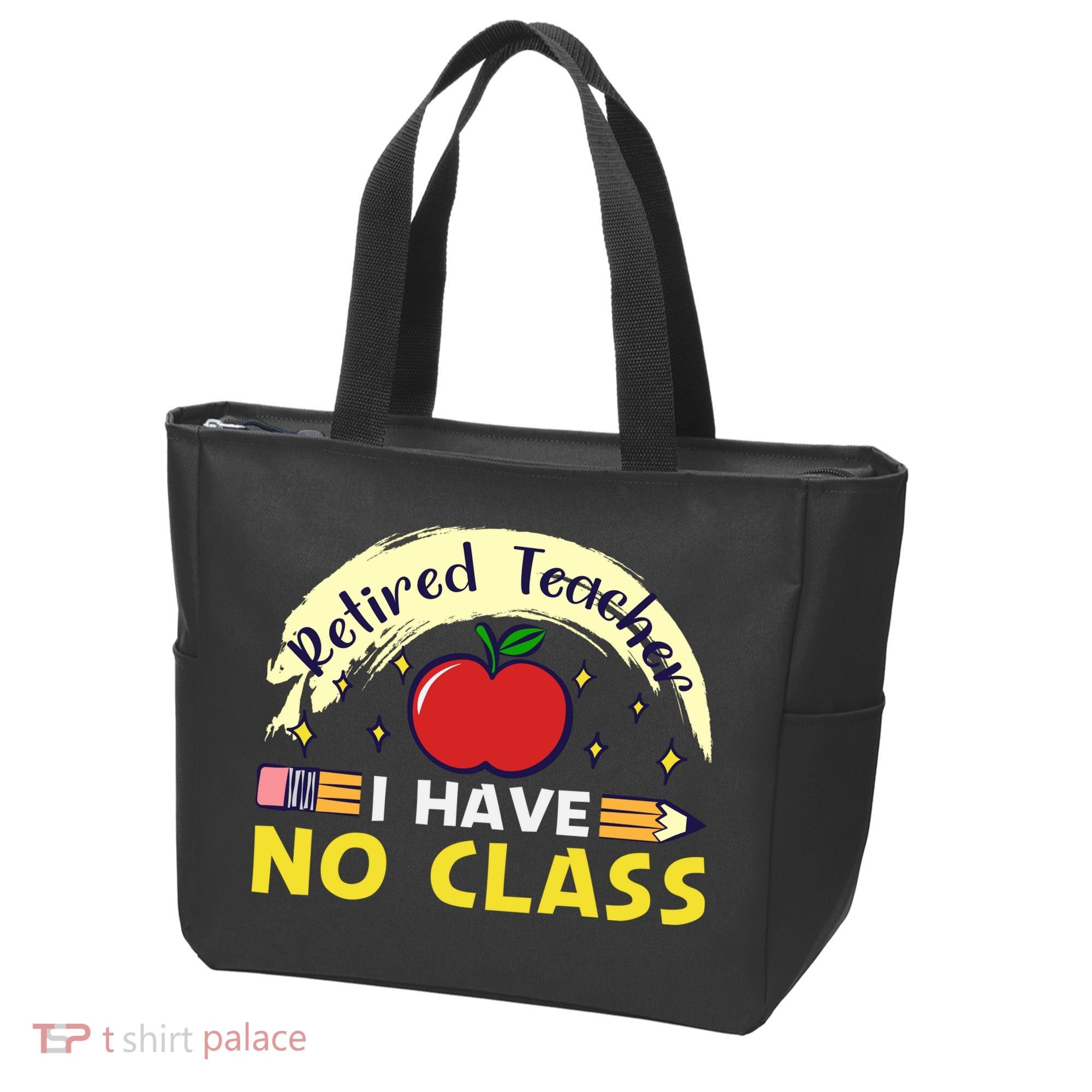 Funny Teacher Funny Retirement Retired Teacher Funny Quotes Tote Bag