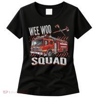 Fire Truck Firefighters Lovers Wee Woo Squad Women's T-Shirt thumb 0