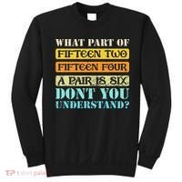 Fifteen Two Fifteen Four A Pair is Six Funny Cribbage Game Sweatshirt thumb 0