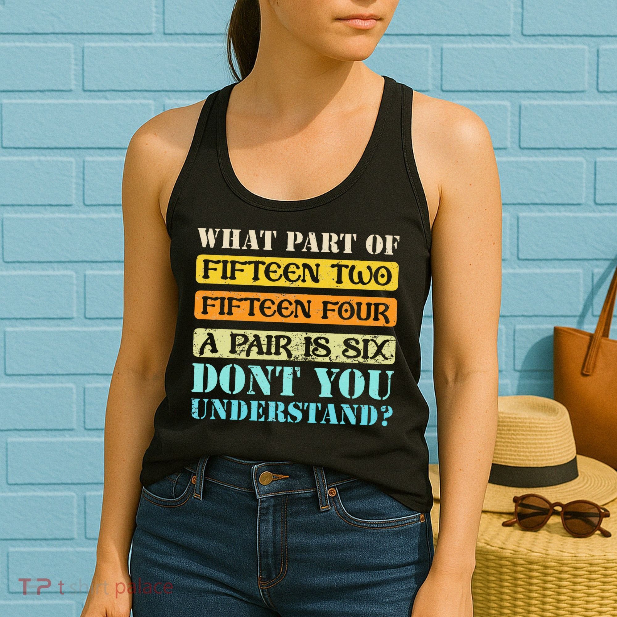 Fifteen Two Fifteen Four A Pair is Six Funny Cribbage Game Women's Tank Top