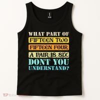 Fifteen Two Fifteen Four A Pair is Six Funny Cribbage Game Tank Top thumb 2