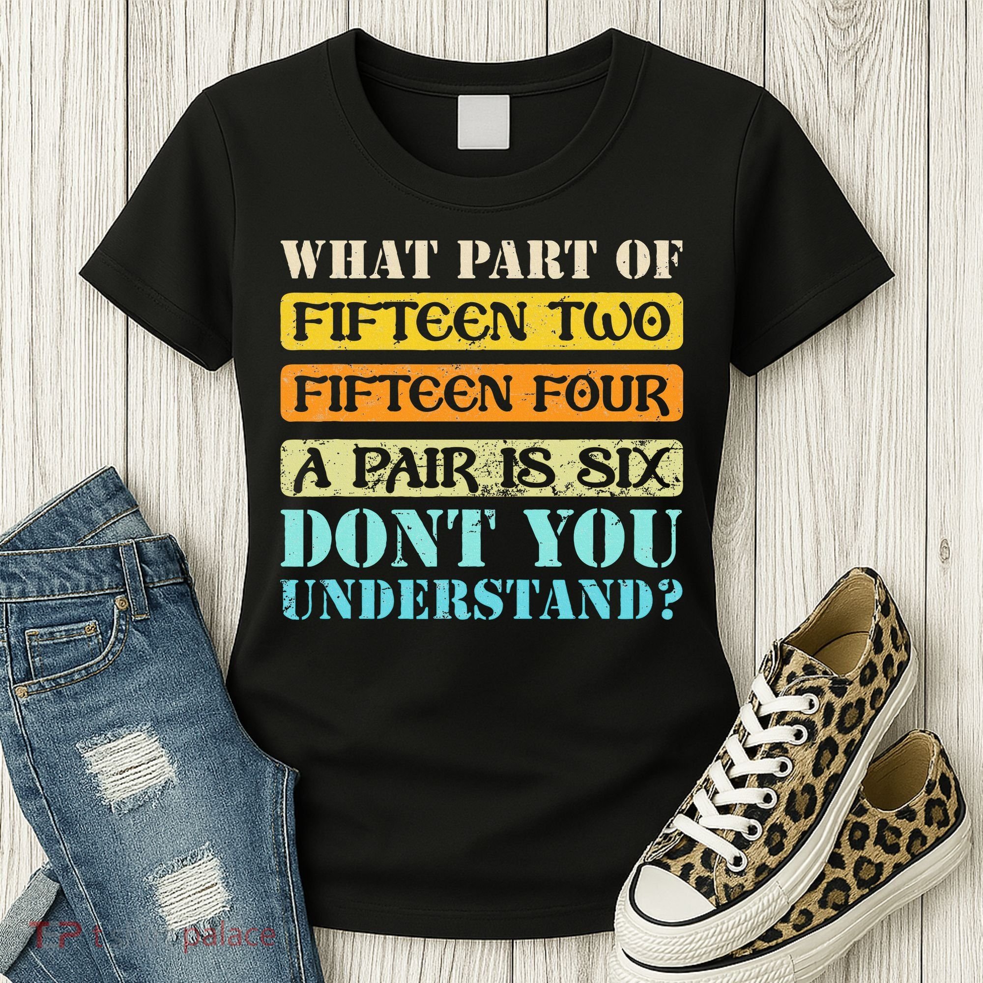 Fifteen Two Fifteen Four A Pair is Six Funny Cribbage Game Women's T-Shirt