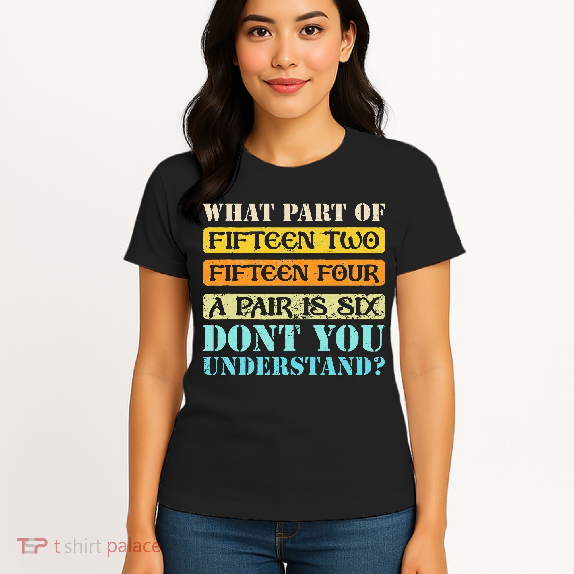 Fifteen Two Fifteen Four A Pair is Six Funny Cribbage Game Women's T-Shirt