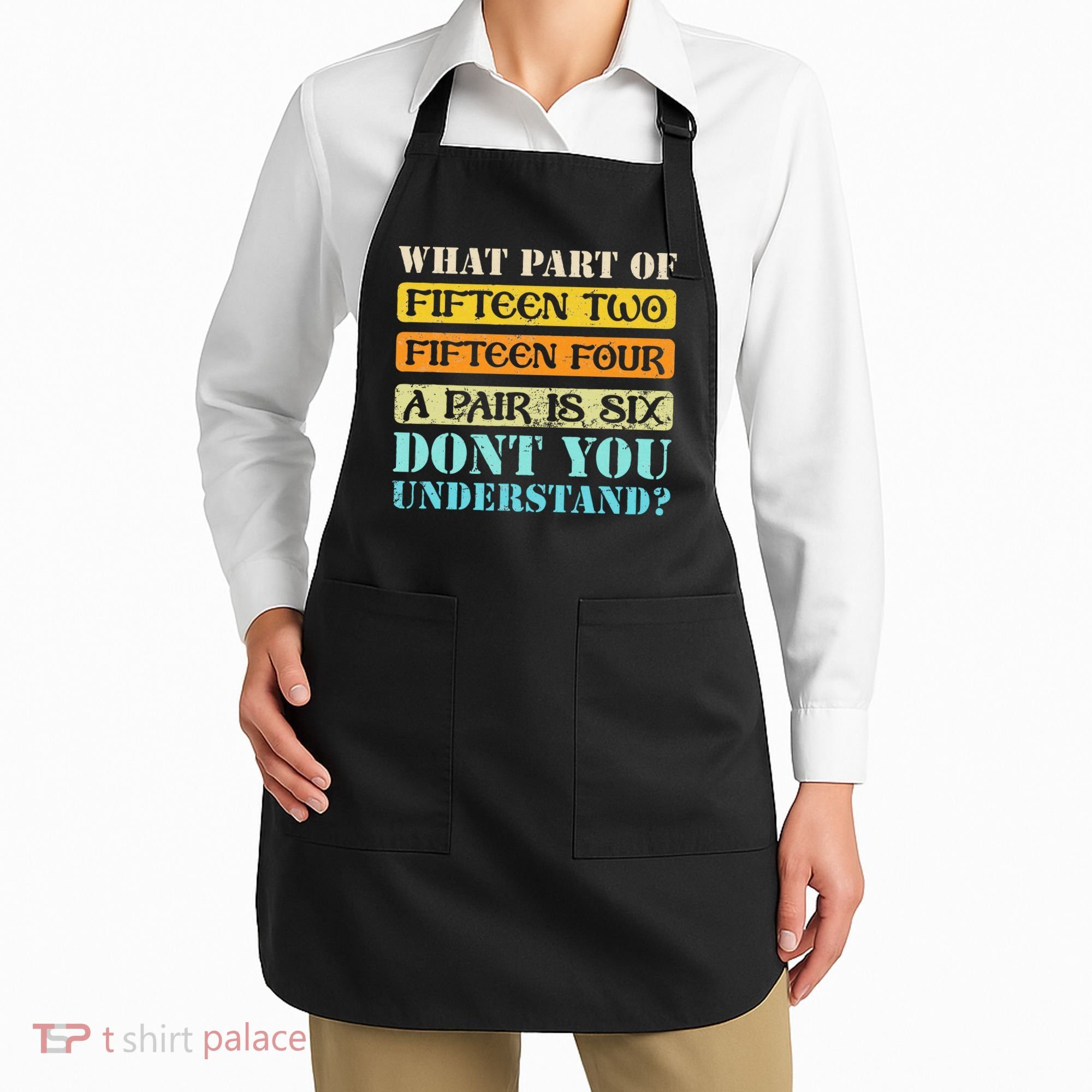 Fifteen Two Fifteen Four A Pair Is Six Funny Cribbage Game Apron
