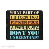 Fifteen Two Fifteen Four A Pair Is Six Funny Cribbage Game Mousepad thumb 0