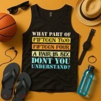 Fifteen Two Fifteen Four A Pair Is Six Funny Cribbage Game Tank Top thumb 4