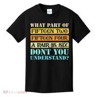 Fifteen Two Fifteen Four A Pair Is Six Funny Cribbage Game Kids T-Shirt thumb 0