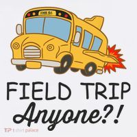 Field Trips Field Trip Anyone Teacher Field Day Long Sleeve Shirt thumb 2
