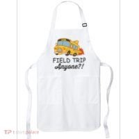 Field Trips Field Trip Anyone Teacher Field Day Apron thumb 0