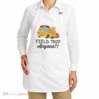 Field Trips Field Trip Anyone Teacher Field Day Apron thumb 2