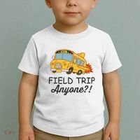 Field Trips Field Trip Anyone Teacher Field Day Toddler T-Shirt thumb 2