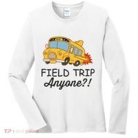 Field Trips Field Trip Anyone Teacher Field Day Women's Long Sleeve Shirt thumb 0