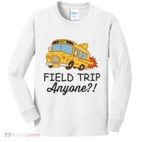 Field Trips Field Trip Anyone Teacher Field Day Kids Long Sleeve Shirt thumb 0
