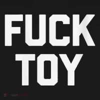Fuck Toy Funny Saying Sarcastic Novelty Sexy Sex T-Shirt thumb 7